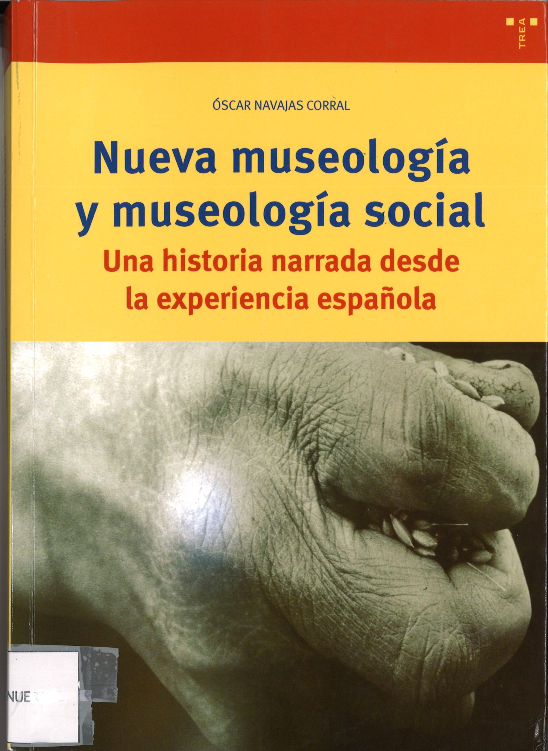 Nueva museología y museología social. Una historia narrada desde la experiencia española-Óscar Navajas Corral-image