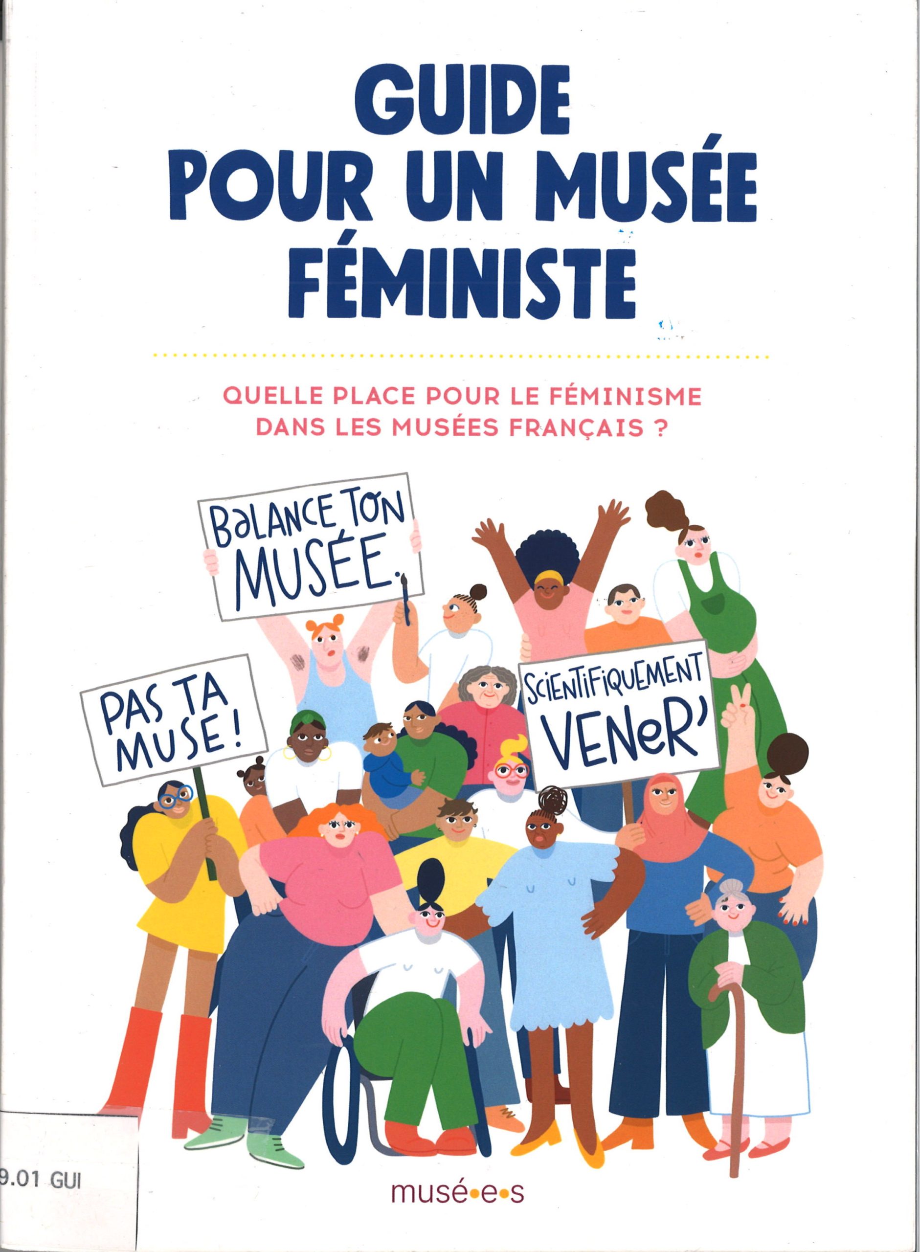 Guide pour un musée féministe. Quelle place pour le féminisme dans les musées français?-image
