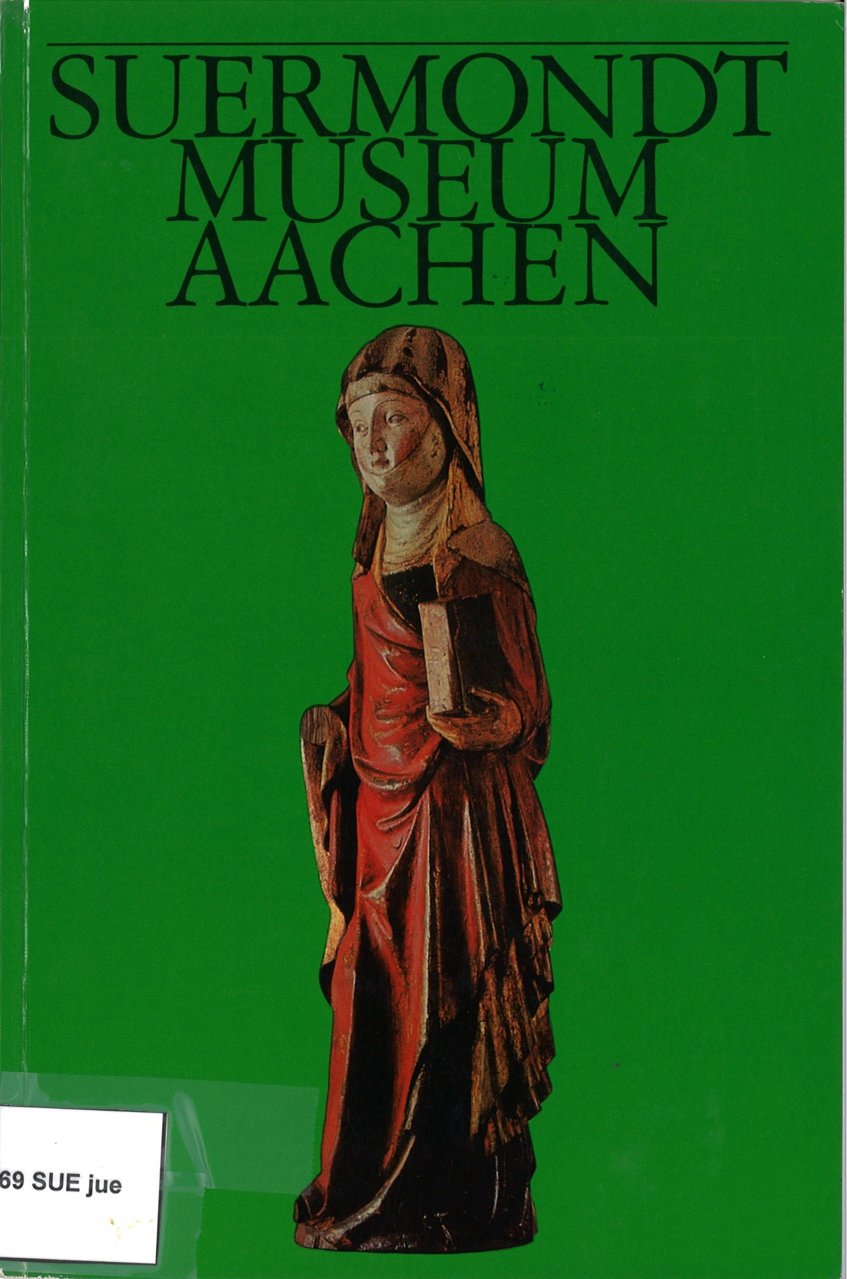 Führer durch das Suermondt-Museum Aachen.Ernst Günter Grimme-image