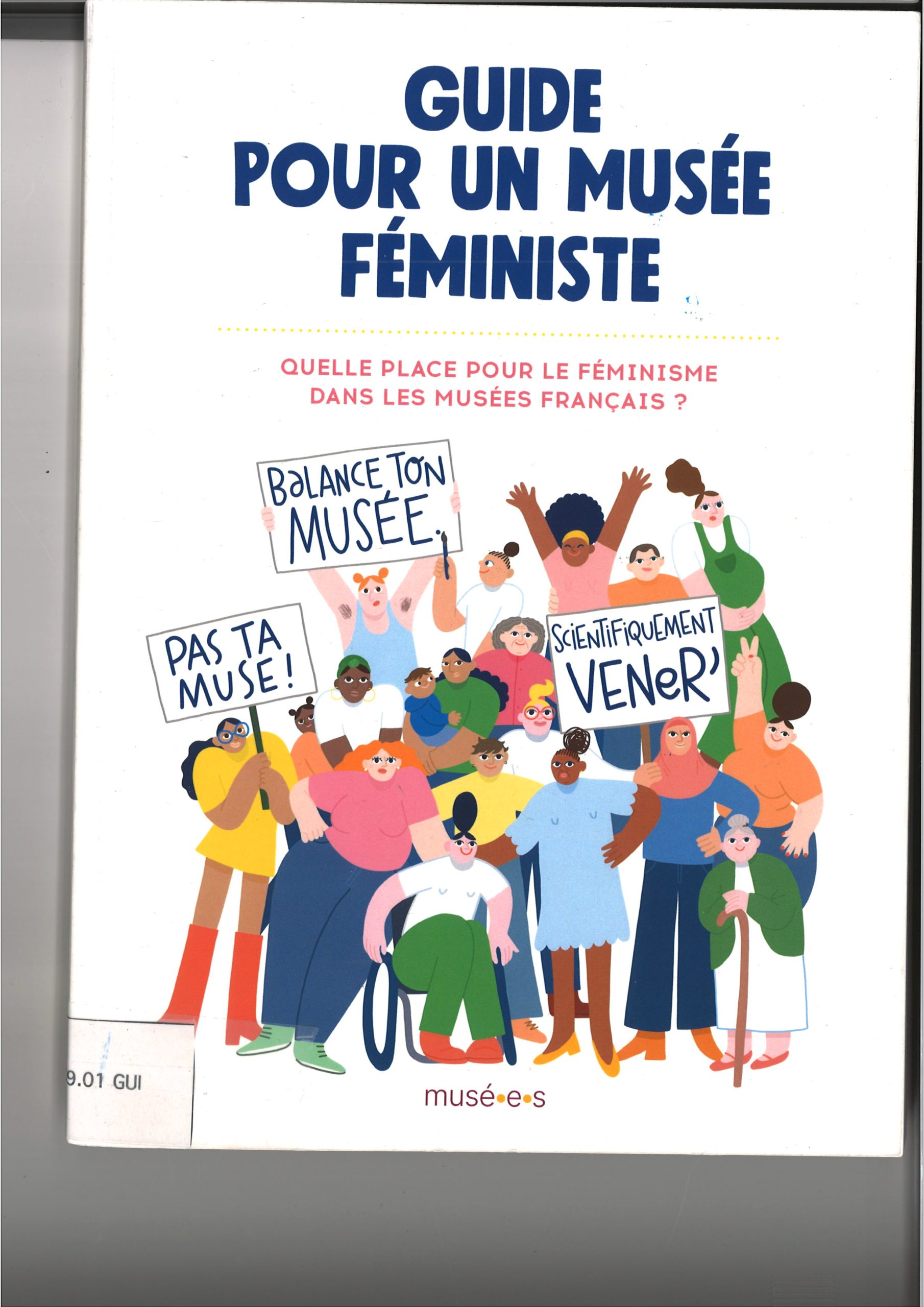 Guide pour un musée féministe. Quelle place pur le féministe dans les musées français?-image
