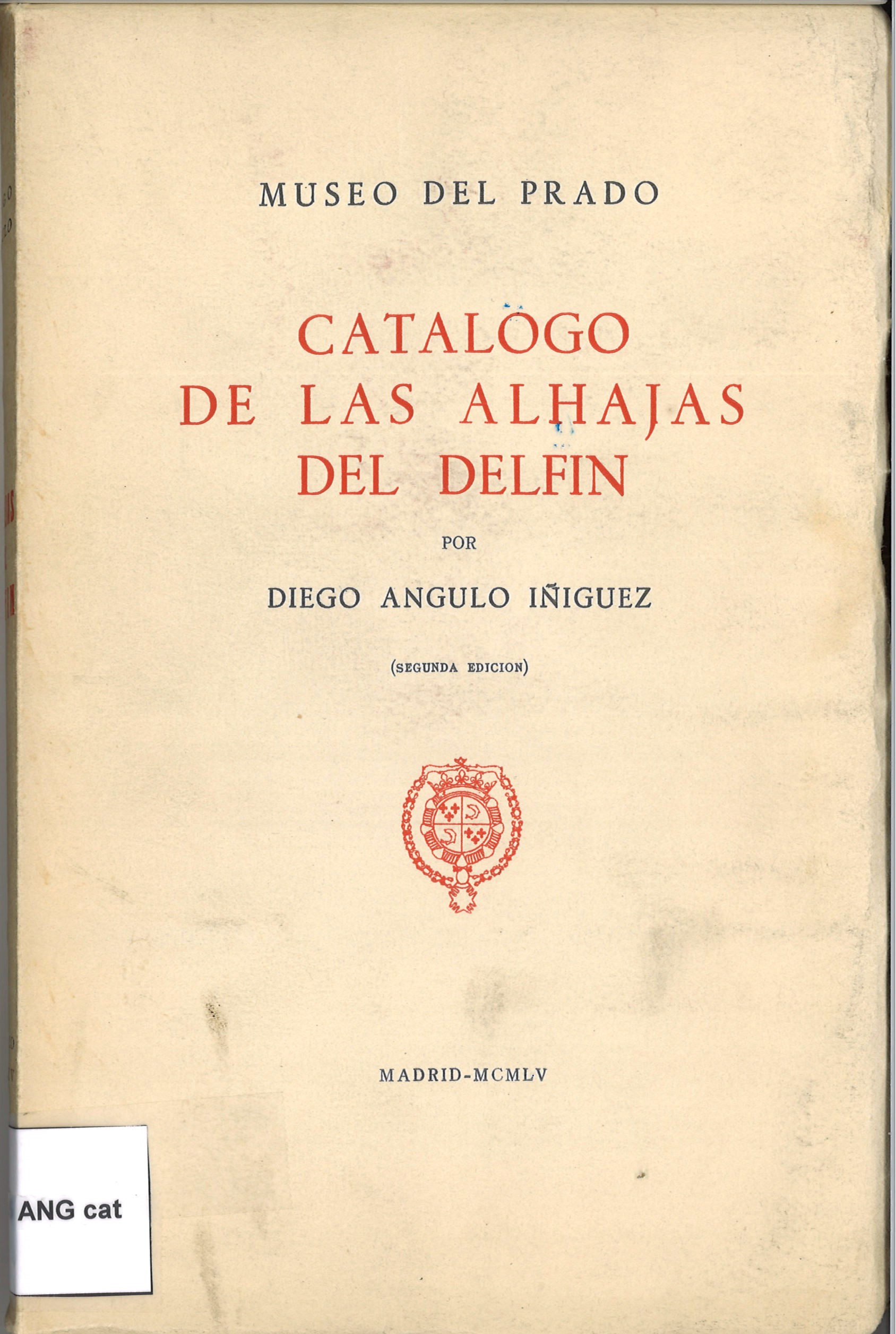 Catálogo de las Alhajas del Delfín - Diego Angulo Íñiguez-image