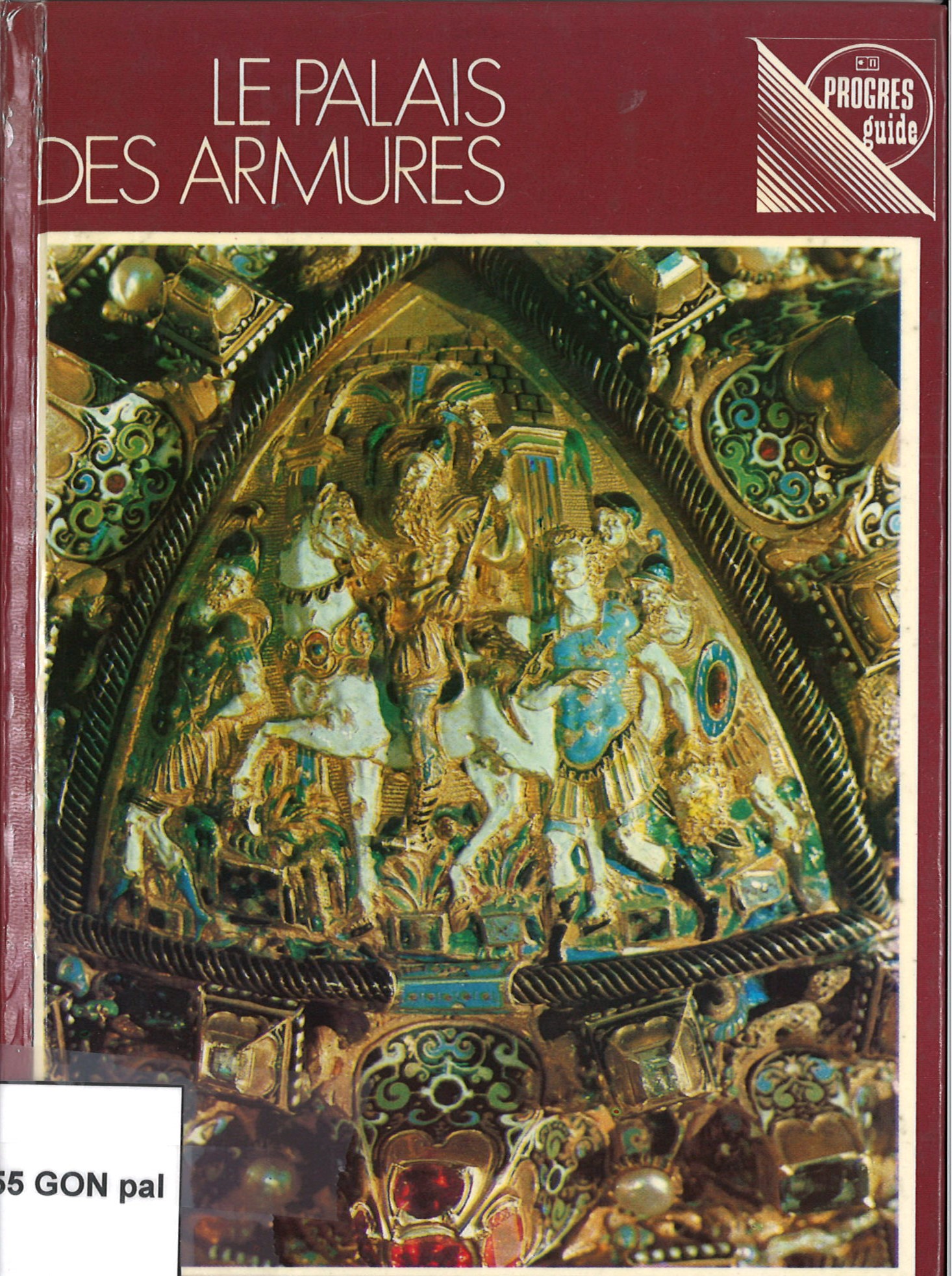 Les Palais des Armures. Guide - V. Gontcharenko y V. Narojnaïa-image