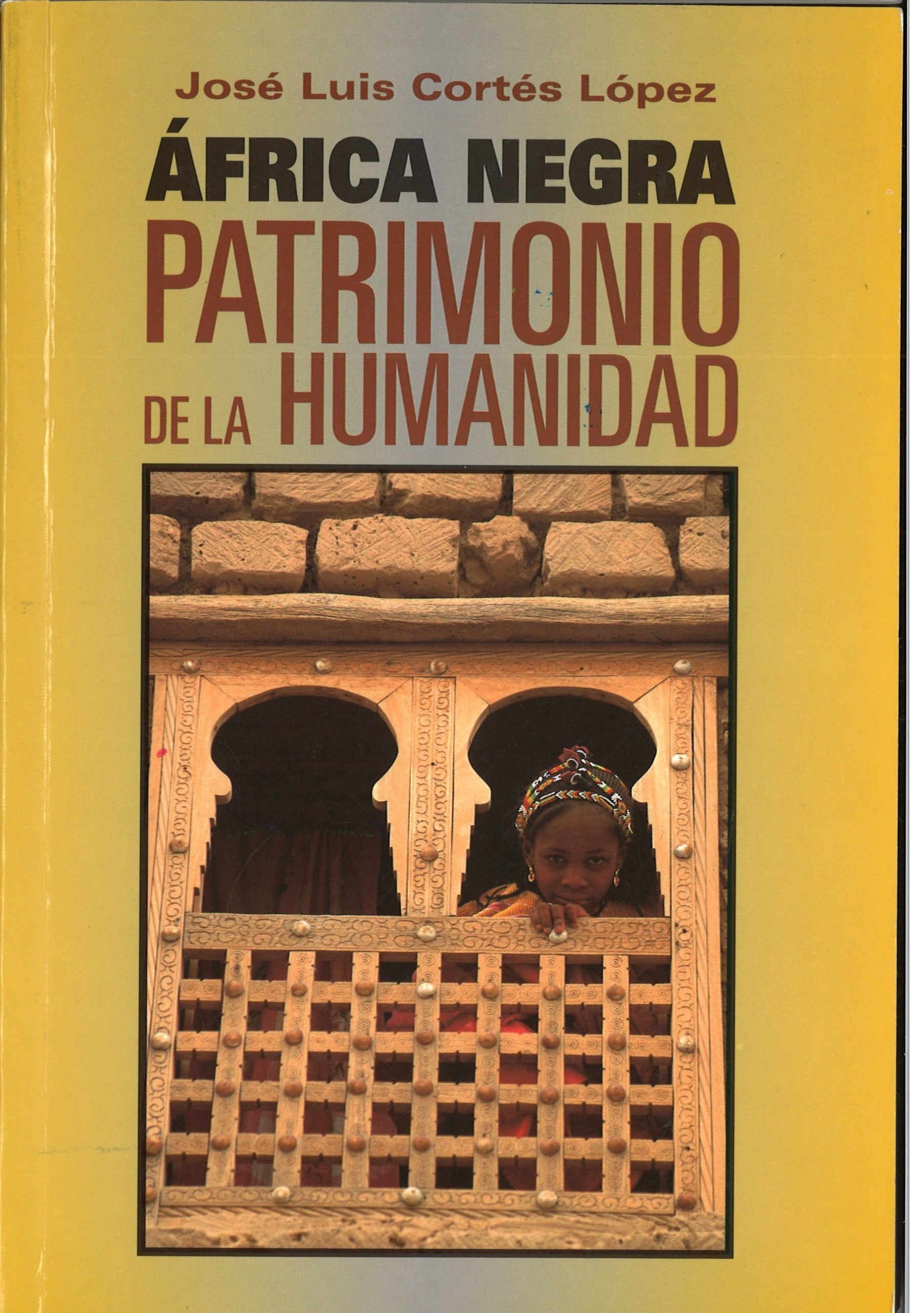 África Negra. Patrimonio de la Humanidad - José Luis Cortés López-image