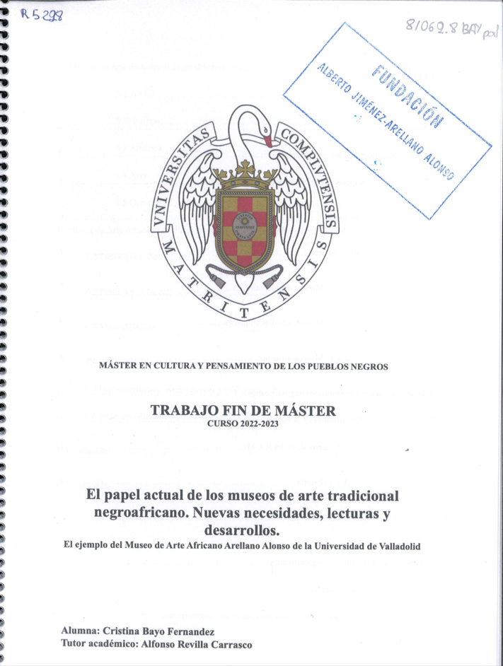 El papel actual de los museos de arte tradicional negroafricano. Nuevas necesidades, lecturas y desarrollos. El ejemplo del Museo de Arte Africano Arellano Alonso de la Universidad de Valladolid-Cristina Bayo Fernández-image