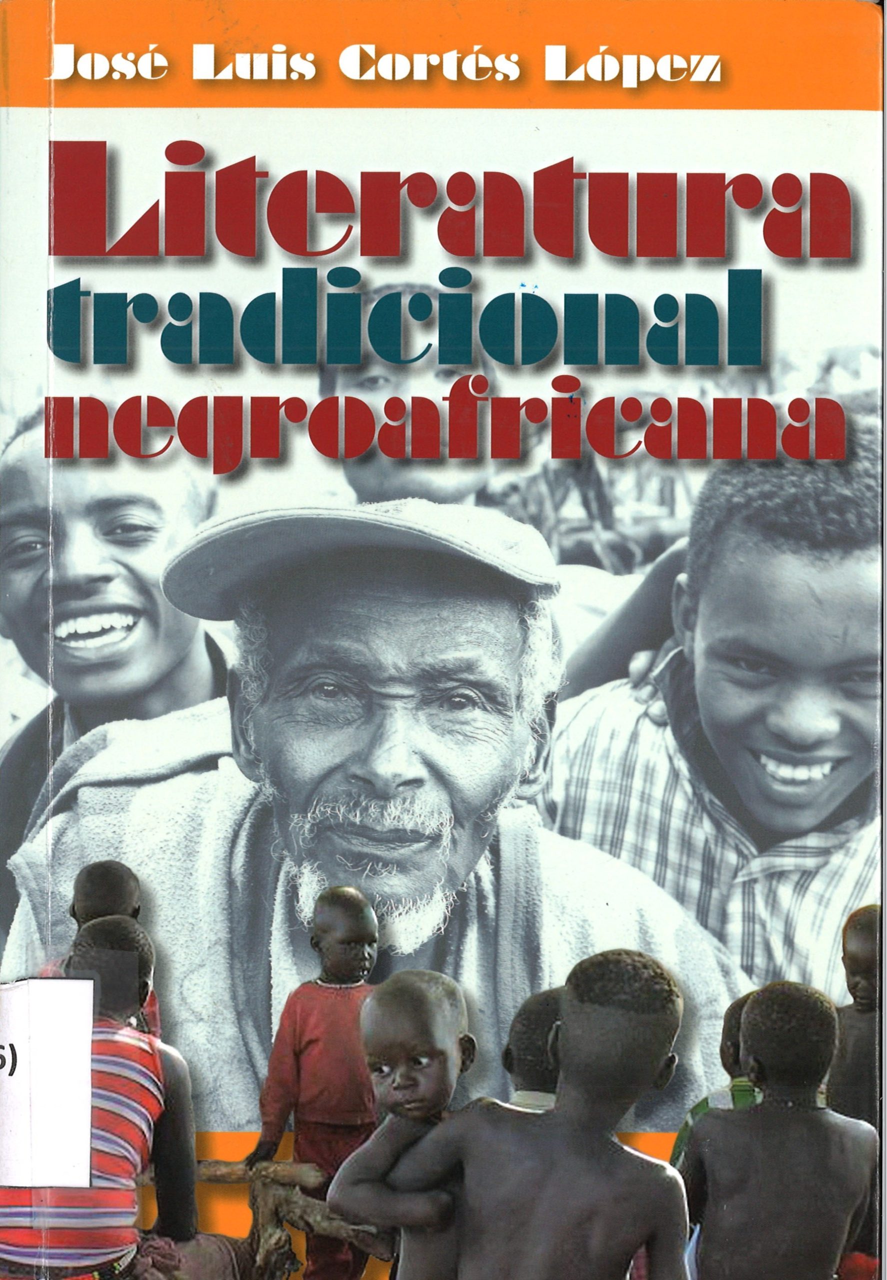 Literatura tradicional negroafricana - José Luis Cortés López-image