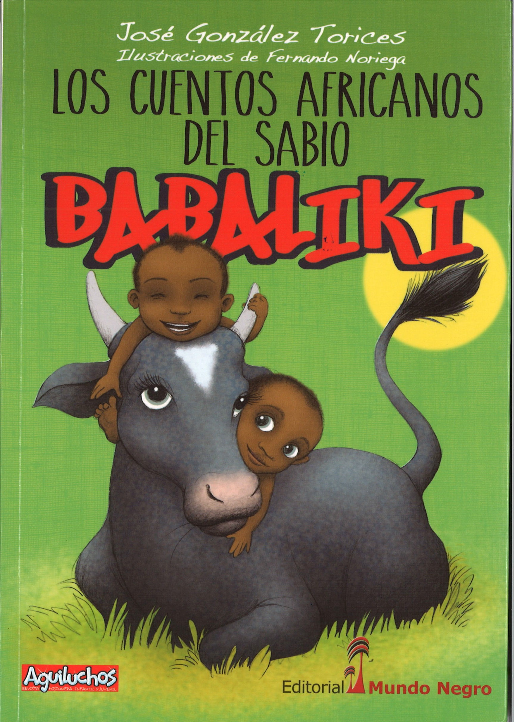 Los cuentos africanos del sabio Babaliki - José González Torices-image
