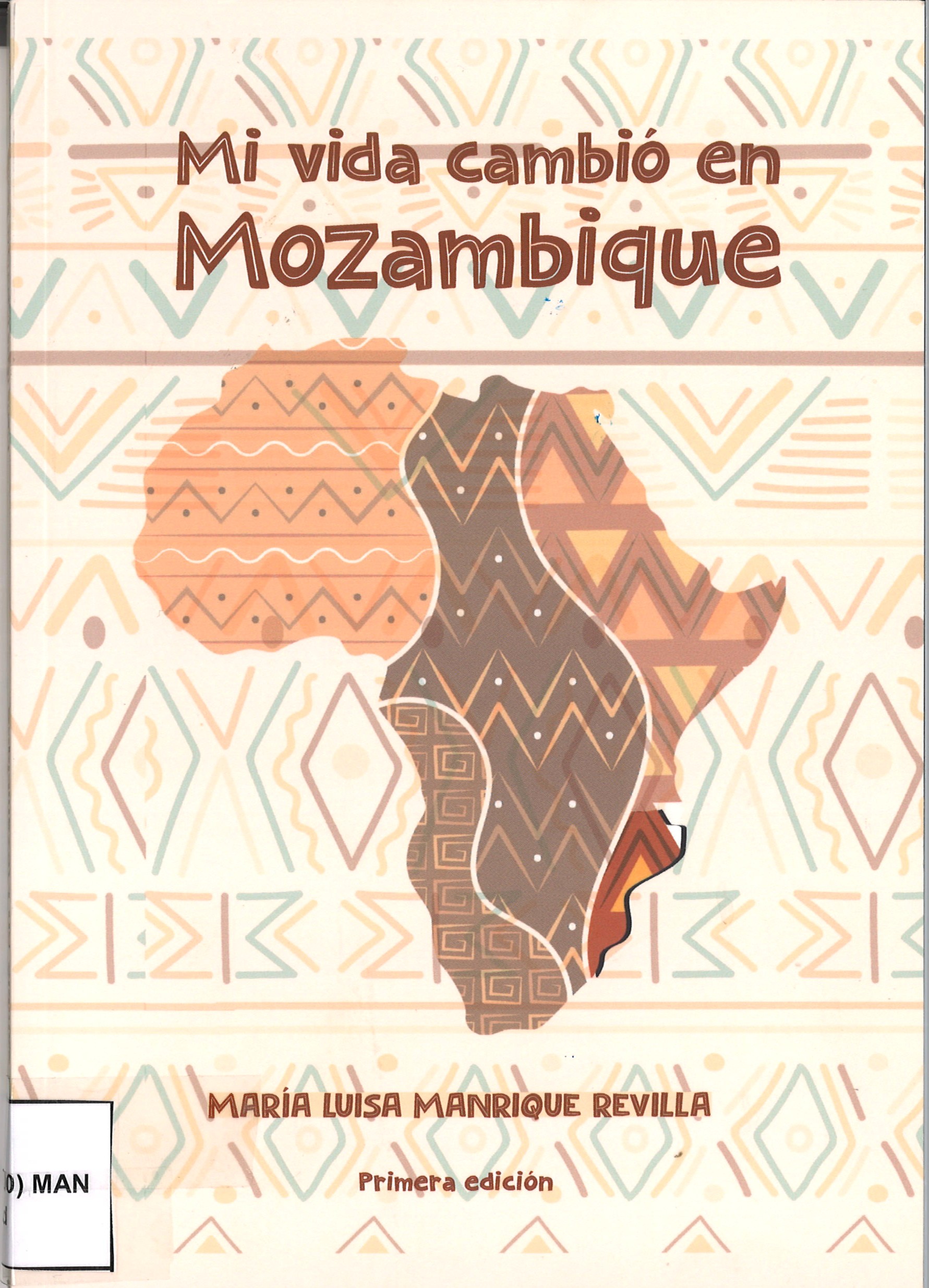 Mi vida cambió en Mozambique . MAría Luis Manrique Revilla-image