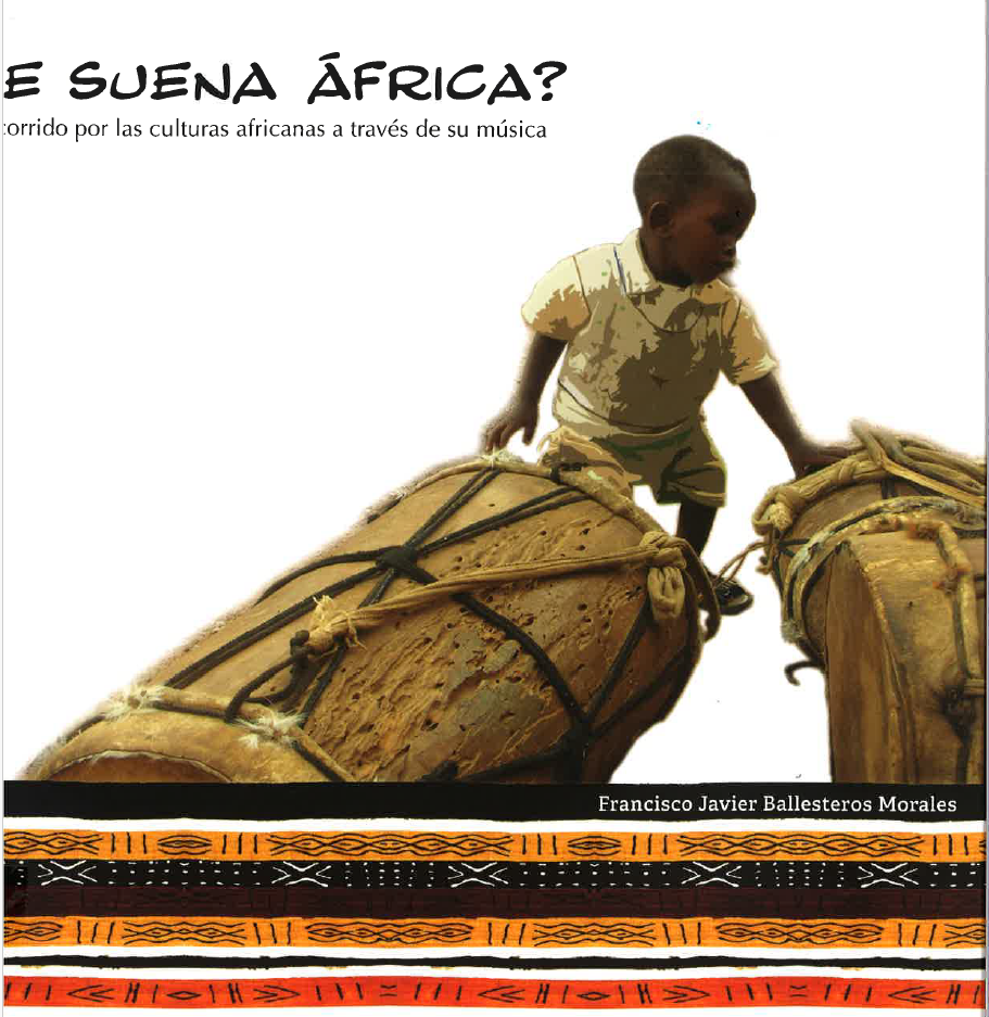 ¿Te suena África?. Un recorrido por las culturas africanas a través de la música - F. Javier Ballesteros Morales-image