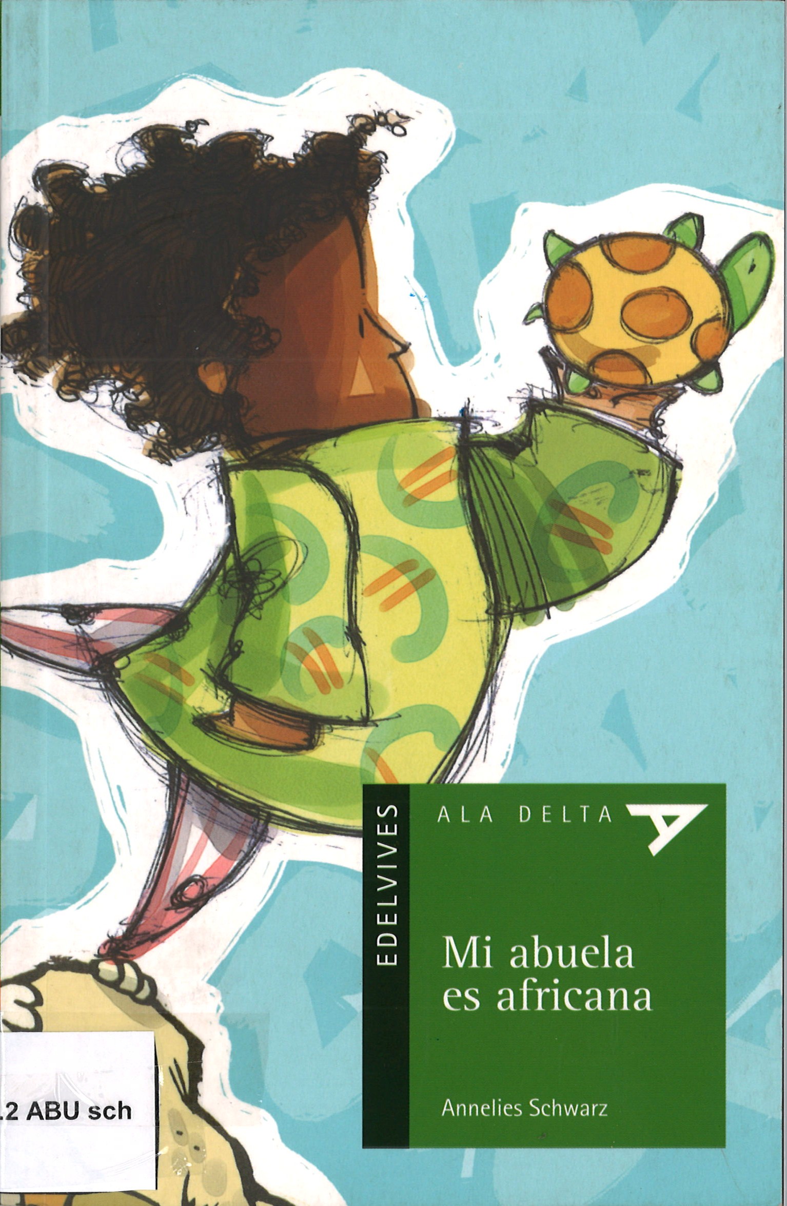 Mi abuela es africana - Annelies Schwartz-image